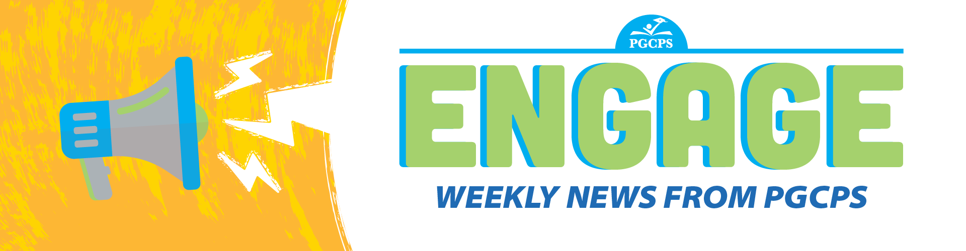 Engage Weekly News From PGCPS banner